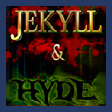 Jekyll adn Hyde